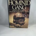 The Hominid Gang: Behind the Scenes in the Search for Human Origins