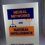 Neural Networks and Natural Intelligence