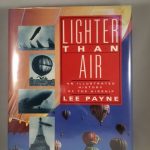 Lighter Than Air: An Illustrated History of the Airship