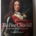 The First Churchill Marlborough Soldier and Statesman