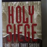 Holy Siege The Year That Shook Catholic America