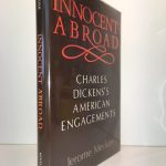 Innocent Abroad Charles Dickens's American Engagements