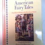 American Fairty Tales From Rip Van Winkle to the Rootabaga Stories