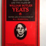 Selected Poems and Two Plays of William Butler Yeats