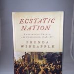 Ecstatic Nation: Confidence, Crisis, and Compromise, 1848-1877