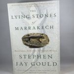 Lying Stones of Marrakech: Penultimate Reflections in Natural History