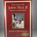The Legacy of John Paul II: Images & Memories