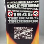 Dresden 1945 The Devil's Tinderbox