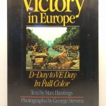 Victory in Europe: D-Day to V-E Day