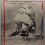 Old Ironsides, an Illustrated History of Uss Constitution