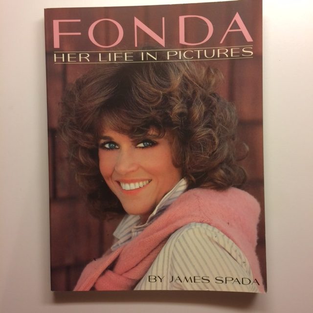 Fonda, Her Life in Pictures