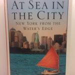 At Sea in the City: New York from the Water's Edge