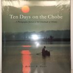 Ten Days on the Chobe: A Photographic Journal at the Crossroads of History