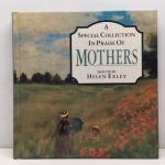 A Special Collection in Praise of Mothers