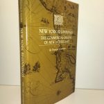 New York Beginnings, The Commercial Origins of New Netherland