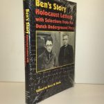 Ben's Story: Holocaust Letters with Selections from the Dutch Underground Press