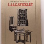 The Mission Furniture of L. & J. G. Stickley