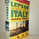 Let's Go: The Budget Guide to Italy, 1996 : Including Tunisia