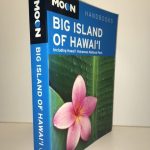 Big Island of Hawai'i: Including Hawaii Volcanoes National Park (Moon Handbooks)