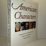 American Characters: Selections from the National Portrait Gallery, Accompanied By Literary Portraits