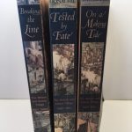 The Nelson and Emma Trilogy : On a Making Tide; Tested By Fate and Breaking the Line. [Three Volume Complete set]