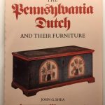 Pennsylvania Dutch and Their Furniture