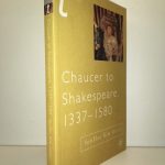 Chaucer to Shakespeare, 1337-1580 (Transitions)