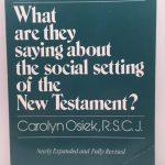 What Are They Saying About the Social Setting of the New Testament?