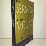 The Sermon on the Mount: Its Old Testament Roots