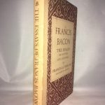 Francis Bacon: The Essays or Counsels, Civil and Moral, of Francis Ld. Verulam - Viscount St. Albans