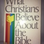 What Christians believe about the Bible