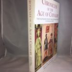 Chronicles of the Age of Chivalry: The Plantagenet Dynasty from the Magna Carta to the Black Death
