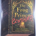 The Frog Prince, Continued (Viking Kestrel picture books)