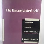 The Disenchanted Self: Representing the Subject in the Canterbury Tales.