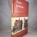 Homes in Britain: From the Earliest Times to 1900
