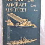 The Ships And Aircraft Of The U.S. Fleet