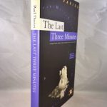 The Last Three Minutes: Conjecture About The Ultimate Fate Of The Universe (Science Masters Series)
