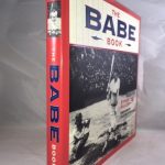 The Babe Book: Baseball's Greatest Lrgend Remembered