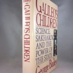 Galileo's Children: Science, Sakharov, and the Power of the State