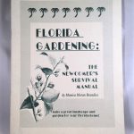 Florida Gardening: Newcomer's Survival Manual