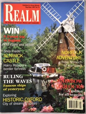 Realm: the Magazine of Britain's History and Countryside {Number 74, May/June, 1997}