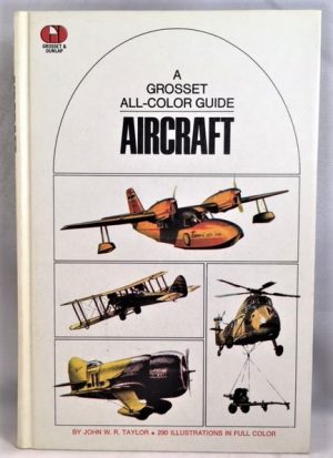 Aircraft, (A Grosset all-color guide, 45)