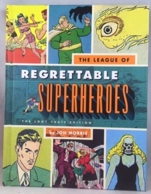 League Of Regrettable SUPERHEROS (2015-05-03)