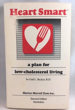 Heart Smart: A Plan for Low Cholesterol Living