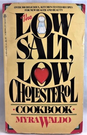 The Low Salt, Low Cholesterol Cookbook