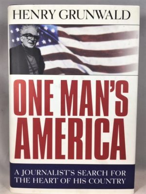 One Man's America : A Journalist's Search for the Heart of His Country
