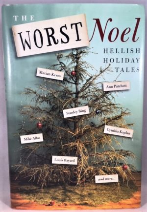 The Worst Noel: Hellish Holiday Tales