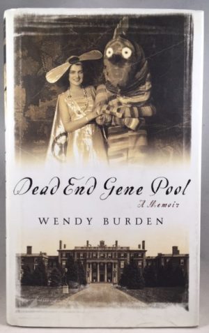 Dead End Gene Pool: A Memoir