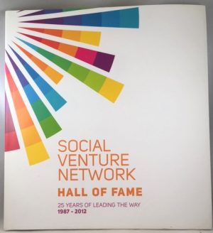 Social Venture Network Hall Of Fame 25 Years Of Leading The Way 1987-2012