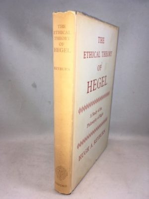 The Ethical Theory of Hegel: A Study of the Philosophy of Right